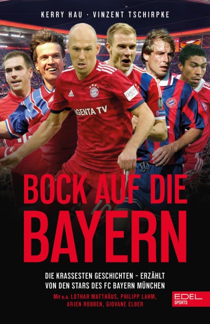 Bock auf die Bayern - Kerry Hau, Vinzent Tschirpke
