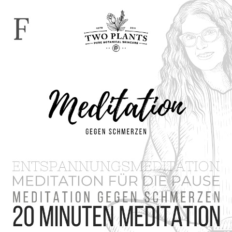 Meditation gegen Schmerzen - Meditation F - 20 Minuten Meditation - Christiane M. Heyn, Johannes Kayser