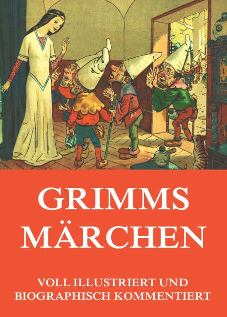 Grimms Märchen - Gebrüder Grimm