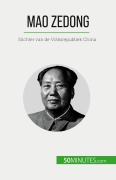 Cover-Bild zum Titel 'Mao Zedong' von 'Renaud Juste'