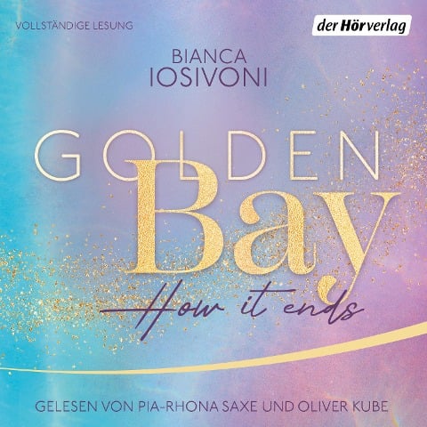 Golden Bay ¿ How it Ends - Bianca Iosivoni