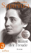 Cover-Bild zum Titel 'Die Kunst der Freude' von 'Goliarda Sapienza'
