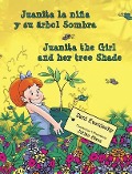 Cover-Bild zum Titel 'Juanita la niña y su árbol Sombra * Juanita the Girl and her tree Shade' von 'Dani Kuzniecky'