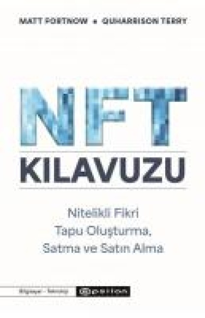 NFT Kilavuzu - Matt Fortnow, Quharrison Terry