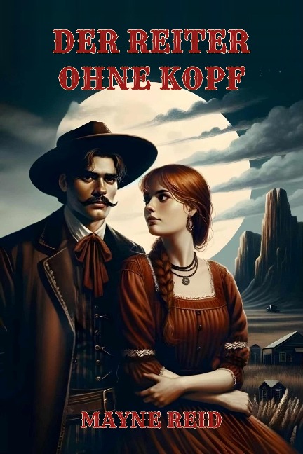 Der Reiter ohne Kopf - Thomas Mayne Reid