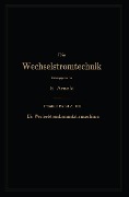 Cover-Bild zum Titel 'Die asynchronen Wechselstrommaschinen' von 'Engelbert Arnold, A. Fraenckel, Jens Lassen La Cour'