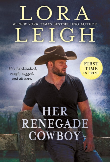 Her Renegade Cowboy - Lora Leigh