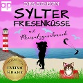Cover-Bild zum Titel 'Sylter Friesenküsse mit Meersalzgeschmack' von 'Inka Eichhorn'