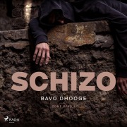 Cover-Bild zum Titel 'Schizo' von 'Bavo Dhooge'