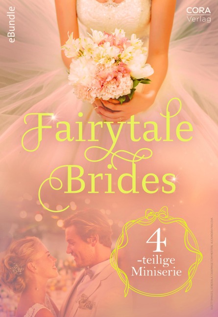 Fairytale Brides - 4-teilige Miniserie - Jessica Gilmore