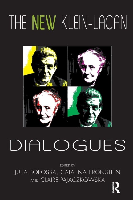 The New Klein-Lacan Dialogues - 