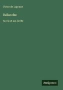 Cover-Bild zum Titel 'Ballanche' von 'Victor De Laprade'