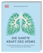 Cover-Bild zum Titel 'Die sanfte Kraft des Atems' von 'Nathalia Westmacott-Brown'