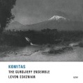 Cover-Bild zum Titel 'Komitas' von 'L. /Gurdjieff Folk Instruments Ensemble Eskenian'