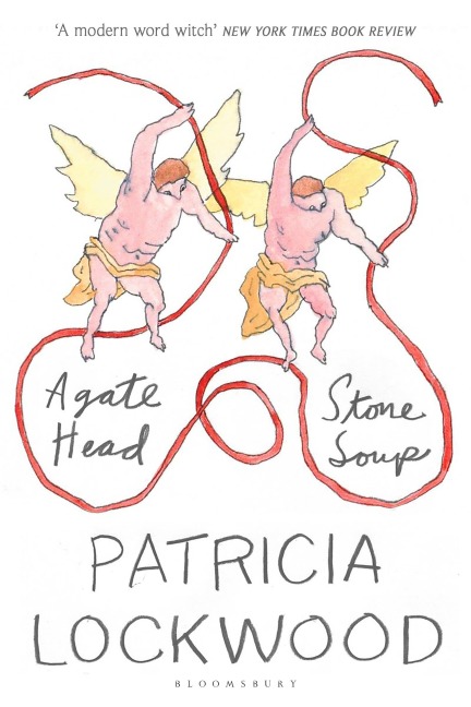 Agate Head / Stone Soup - Patricia Lockwood