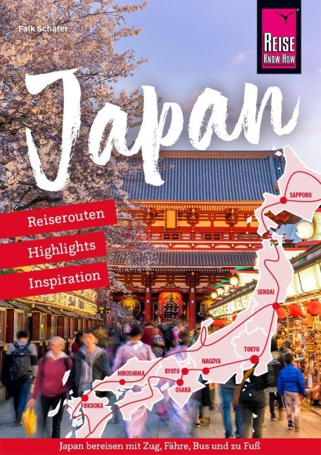 Reiseführer Japan - Reiserouten, Highlights, Inspiration - Falk Schäfer