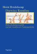 Cover-Bild zum Titel 'Darwins Korallen' von 'Horst Bredekamp'