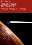 I, Copernicus, Terraformer - Ron Palmer