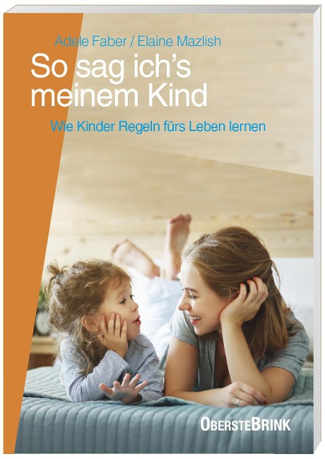 So sag ich's meinem Kind - A. Faber, Elaine Mazlish