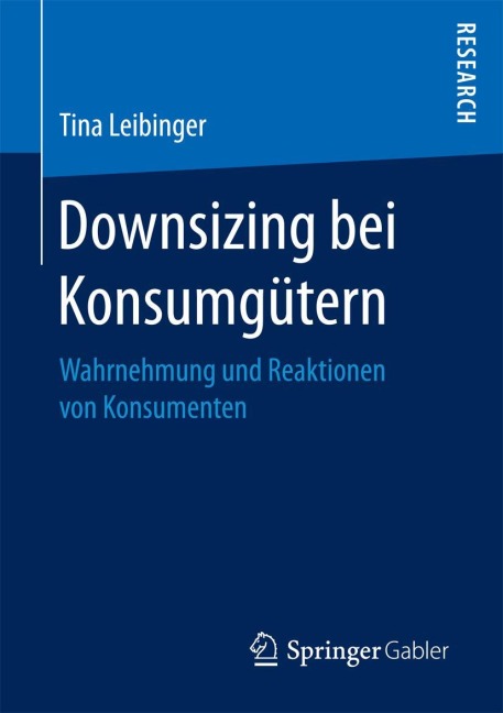 Downsizing bei Konsumgütern - Tina Leibinger