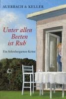 Unter allen Beeten ist Ruh - Auerbach & Keller