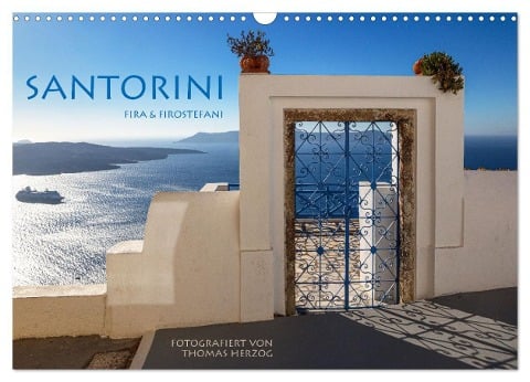 Santorini Fira & Firostefani (Wandkalender 2024 DIN A3 quer), CALVENDO Monatskalender - Thomas Herzog