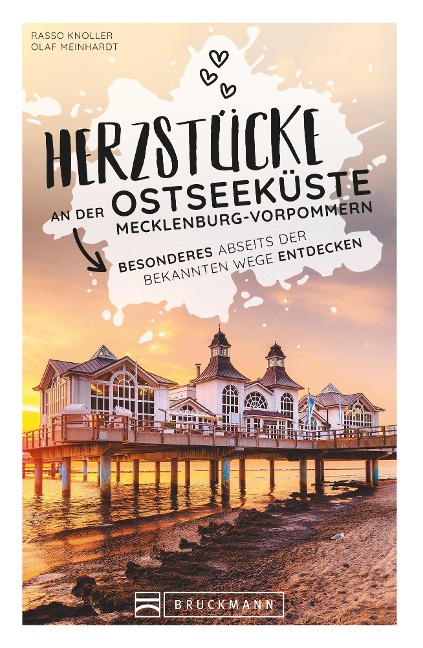 Herzstücke an der Ostseeküste Mecklenburg-Vorpommern - Rasso Knoller