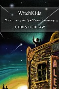 WitchKids (Spellbound Railway, #1) - Chris Loblaw