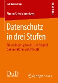 Cover-Bild zum Titel 'Datenschutz in drei Stufen' von 'Simon Schwichtenberg'