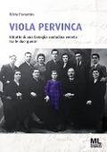 Cover-Bild zum Titel 'Viola pervinca. Ritratto di una famiglia contadina veneta tra le due guerre' von 'Silvia Favaretto'