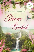 Cover-Bild zum Titel 'Sterne der Karibik' von 'Beatrice Fabregas'