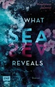 Cover-Bild zum Titel 'What the Sea Reveals' von 'Magdalena Gammel'