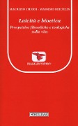 Cover-Bild zum Titel 'Laicità e bioetica. Prospettive filosofiche e teologiche sulla vita' von 'Maurizio Chiodi, Massimo Reichlin'