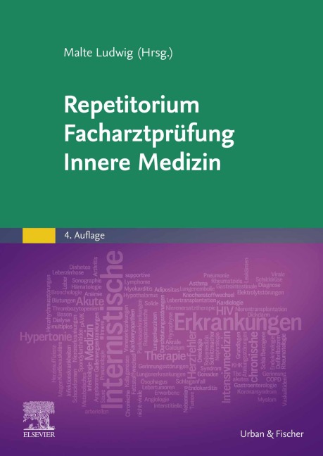 Repetitorium Facharztprüfung Innere Medizin - 