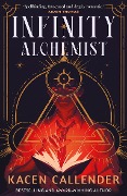 Cover-Bild zum Titel 'Infinity Alchemist' von 'Kacen Callender'