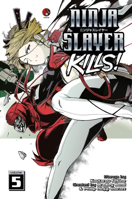 Ninja Slayer Kills 5 - Koutarou Sekine