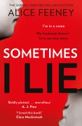Cover-Bild zum Titel 'Sometimes I Lie' von 'Alice Feeney'