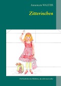 Cover-Bild zum Titel 'Zitterinchen' von 'Annemarie Walter'
