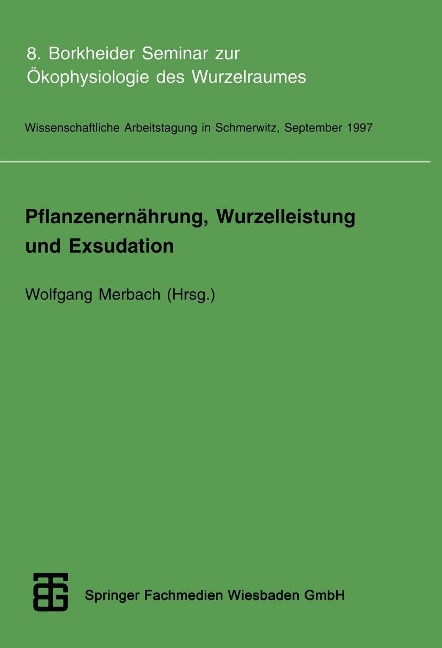 Pflanzenernährung, Wurzelleistung und Exsudation - 
