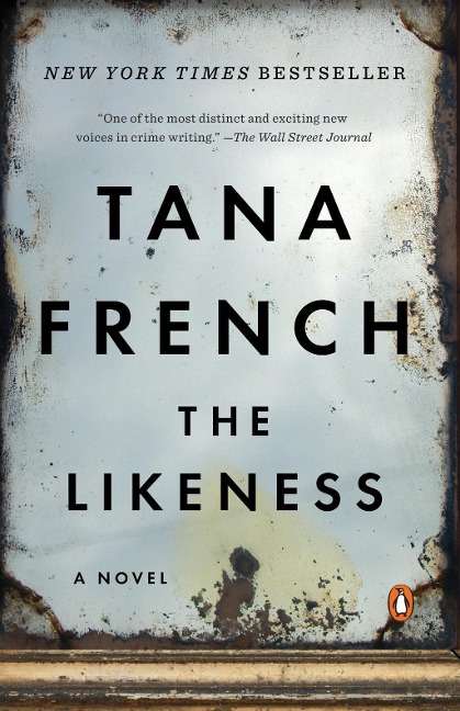 The Likeness - Tana French