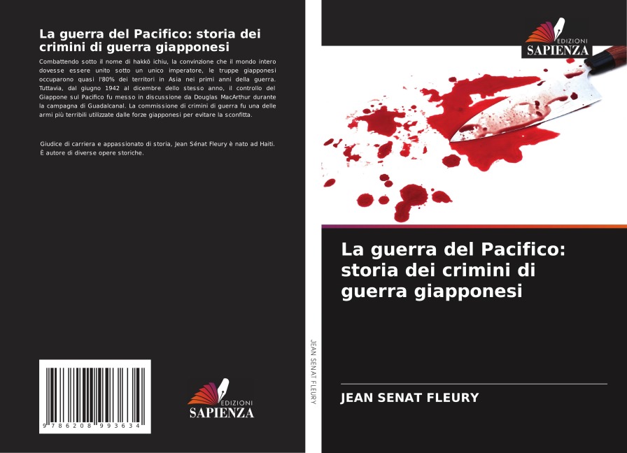 La guerra del Pacifico: storia dei crimini di guerra giapponesi - Jean Sénat Fleury