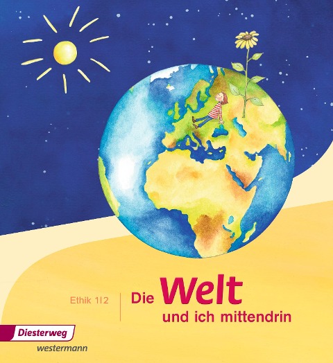 Die Welt - und ich mittendrin 1 / 2. Schulbuch - 