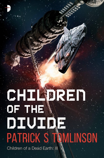 Children of the Divide - Patrick S Tomlinson