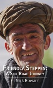Cover-Bild zum Titel 'Friendly Steppes' von 'Nick Rowan'