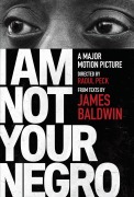 Cover-Bild zum Titel 'I Am Not Your Negro' von 'James Baldwin, Raoul Peck'