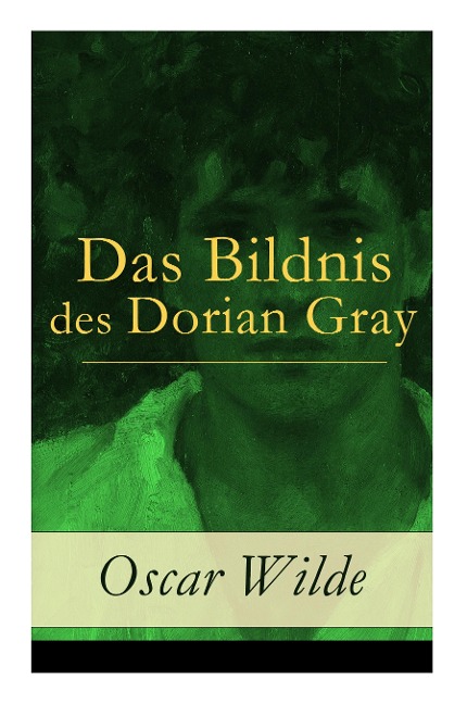 Das Bildnis des Dorian Gray - Oscar Wilde, Richard Zoozmann