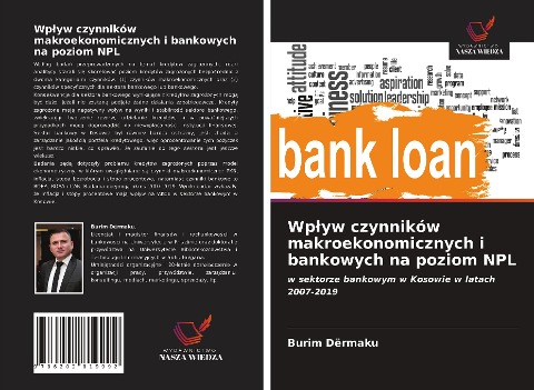 Wp¿yw czynników makroekonomicznych i bankowych na poziom NPL - Burim Dërmaku