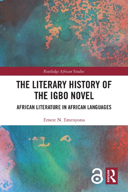 The Literary History of the Igbo Novel - Ernest N. Emenyonu