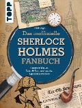 Cover-Bild zum Titel 'Das inoffizielle Sherlock Holmes Fan-Buch' von 'Ulrich Magin'