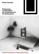 Cover-Bild zum Titel 'Programme und Manifeste zur Architektur des 20. Jahrhunderts' von ''